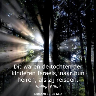 Picture 03 - Numberi 10:28 NLD - Dit waren de tochten der kinderen Israels, naar - Bible Verse Picture