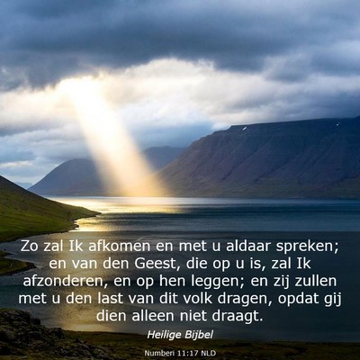 Picture 03 - Numberi 11:17 NLD - Zo zal Ik afkomen en met u aldaar spreken; en van - Bible Verse Picture