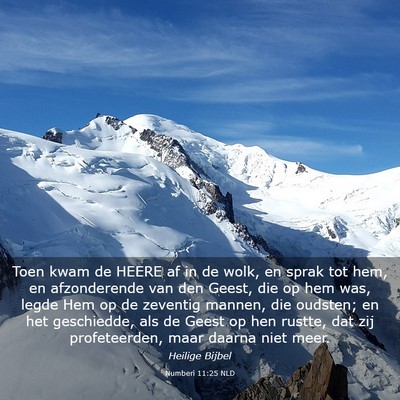 Picture 03 - Numberi 11:25 NLD - Toen kwam de HEERE af in de wolk, en sprak tot - Bible Verse Picture