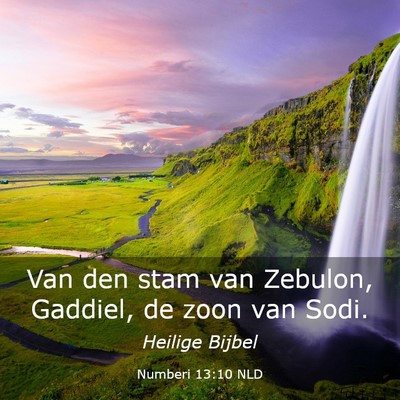 Picture 03 - Numberi 13:10 NLD - Van den stam van Zebulon, Gaddiel, de zoon van - Bible Verse Picture
