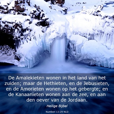 Picture 03 - Numberi 13:29 NLD - De Amalekieten wonen in het land van het zuiden; - Bible Verse Picture
