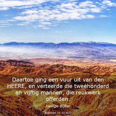 Picture 03 - Numberi 16:35 NLD - Daartoe ging een vuur uit van den HEERE, en - Bible Verse Picture