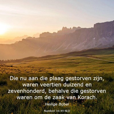 Picture 03 - Numberi 16:49 NLD - Die nu aan die plaag gestorven zijn, waren - Bible Verse Picture