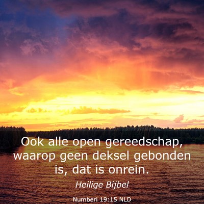 Picture 03 - Numberi 19:15 NLD - Ook alle open gereedschap, waarop geen deksel - Bible Verse Picture