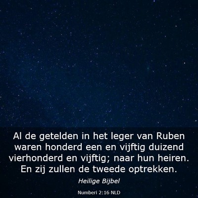 Picture 03 - Numberi 2:16 NLD - Al de getelden in het leger van Ruben waren - Bible Verse Picture