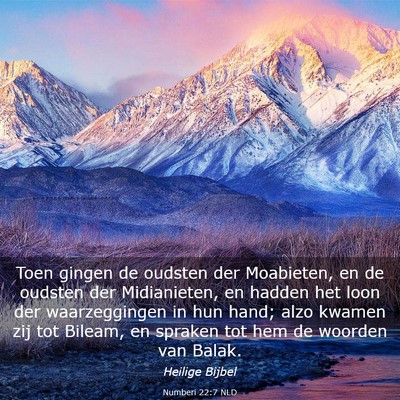 Picture 03 - Numberi 22:7 NLD - Toen gingen de oudsten der Moabieten, en de - Bible Verse Picture