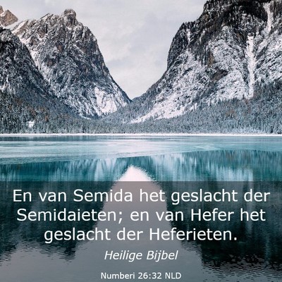 Picture 03 - Numberi 26:32 NLD - En van Semida het geslacht der Semidaieten; en - Bible Verse Picture