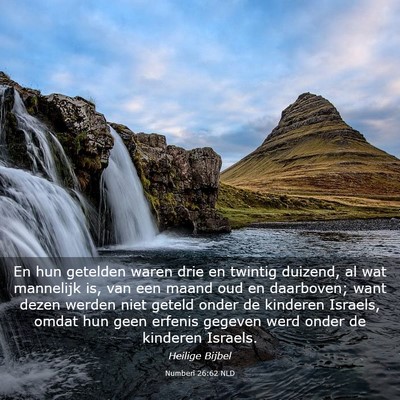 Picture 03 - Numberi 26:62 NLD - En hun getelden waren drie en twintig duizend, al - Bible Verse Picture