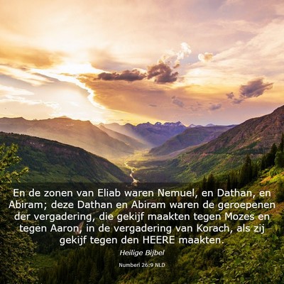Picture 03 - Numberi 26:9 NLD - En de zonen van Eliab waren Nemuel, en Dathan, en - Bible Verse Picture