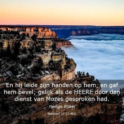 Picture 03 - Numberi 27:23 NLD - En hij leide zijn handen op hem, en gaf hem - Bible Verse Picture