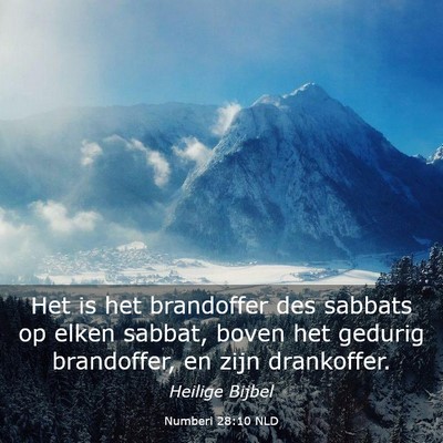 Picture 03 - Numberi 28:10 NLD - Het is het brandoffer des sabbats op elken - Bible Verse Picture