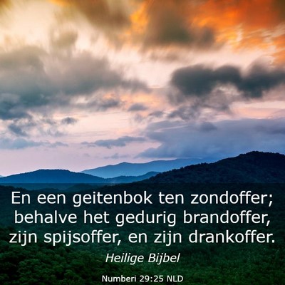 Picture 03 - Numberi 29:25 NLD - En een geitenbok ten zondoffer; behalve het - Bible Verse Picture