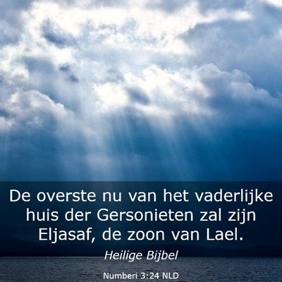 Picture 03 - Numberi 3:24 NLD - De overste nu van het vaderlijke huis der - Bible Verse Picture