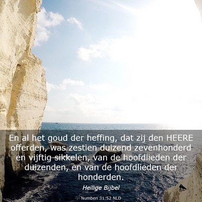 Picture 03 - Numberi 31:52 NLD - En al het goud der heffing, dat zij den HEERE - Bible Verse Picture