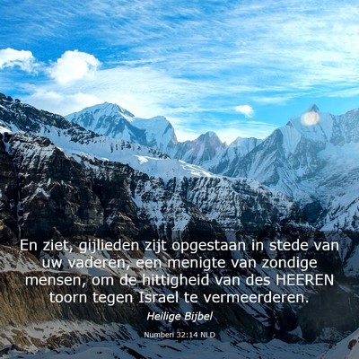Picture 03 - Numberi 32:14 NLD - En ziet, gijlieden zijt opgestaan in stede van uw - Bible Verse Picture