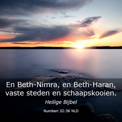Picture 03 - Numberi 32:36 NLD - En Beth-Nimra, en Beth-Haran, vaste steden en - Bible Verse Picture