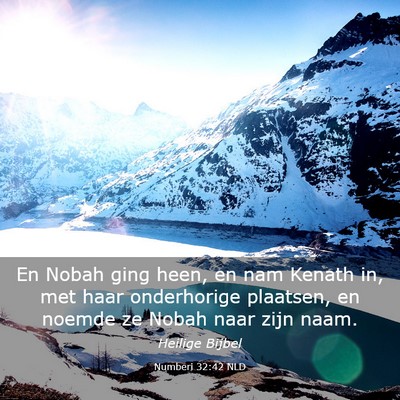 Picture 03 - Numberi 32:42 NLD - En Nobah ging heen, en nam Kenath in, met haar - Bible Verse Picture