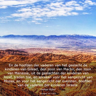 Picture 03 - Numberi 36:1 NLD - En de hoofden der vaderen van het geslacht de - Bible Verse Picture