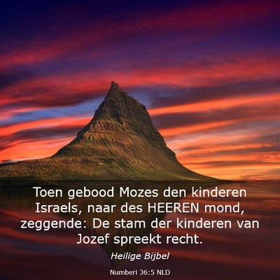 Picture 03 - Numberi 36:5 NLD - Toen gebood Mozes den kinderen Israels, naar des - Bible Verse Picture