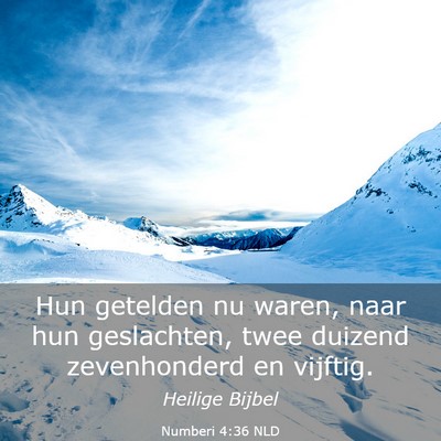 Picture 03 - Numberi 4:36 NLD - Hun getelden nu waren, naar hun geslachten, twee - Bible Verse Picture