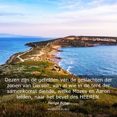 Picture 03 - Numberi 4:41 NLD - Dezen zijn de getelden van de geslachten der - Bible Verse Picture