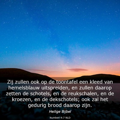 Picture 03 - Numberi 4:7 NLD - Zij zullen ook op de toontafel een kleed van - Bible Verse Picture