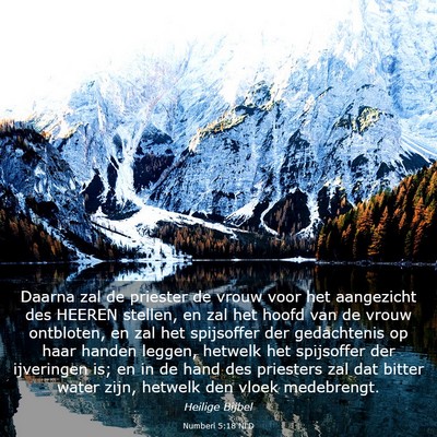 Picture 03 - Numberi 5:18 NLD - Daarna zal de priester de vrouw voor het - Bible Verse Picture
