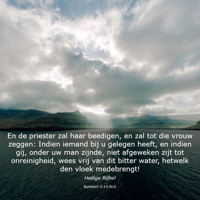 Picture 03 - Numberi 5:19 NLD - En de priester zal haar beedigen, en zal tot die - Bible Verse Picture