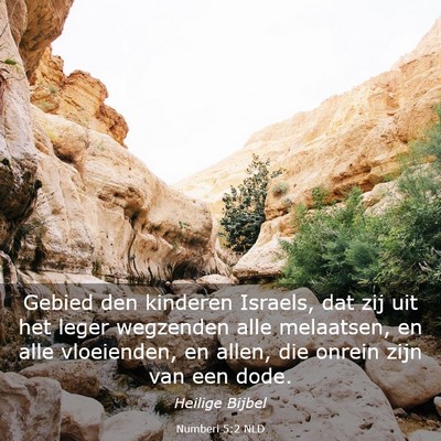 Picture 03 - Numberi 5:2 NLD - Gebied den kinderen Israels, dat zij uit het - Bible Verse Picture