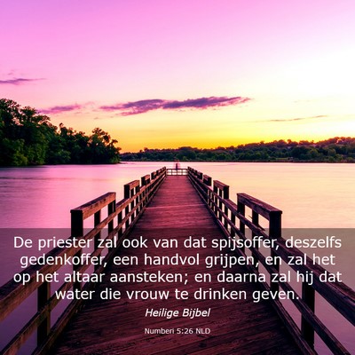 Picture 03 - Numberi 5:26 NLD - De priester zal ook van dat spijsoffer, deszelfs - Bible Verse Picture