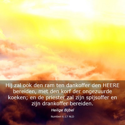 Picture 03 - Numberi 6:17 NLD - Hij zal ook den ram ten dankoffer den HEERE - Bible Verse Picture