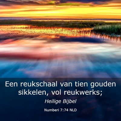 Picture 03 - Numberi 7:74 NLD - Een reukschaal van tien gouden sikkelen, vol - Bible Verse Picture