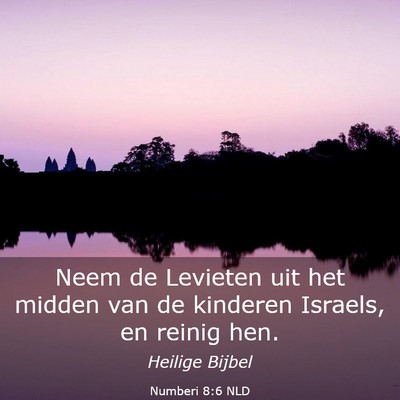Picture 03 - Numberi 8:6 NLD - Neem de Levieten uit het midden van de kinderen - Bible Verse Picture