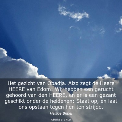 Picture 03 - Obadja 1:1 NLD - Het gezicht van Obadja. Alzo zegt de Heere HEERE - Bible Verse Picture