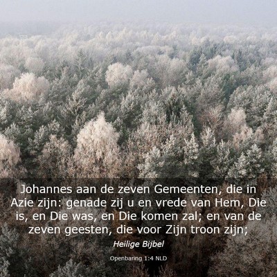 Picture 03 - Openbaring 1:4 NLD - Johannes aan de zeven Gemeenten, die in Azie - Bible Verse Picture
