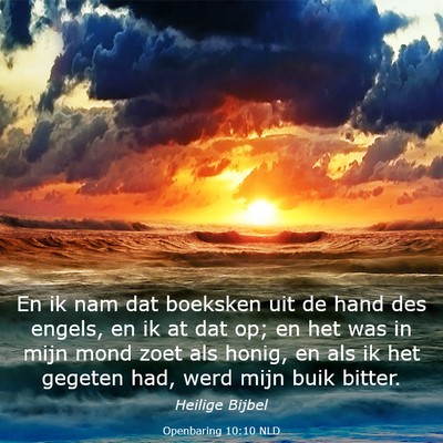 Picture 03 - Openbaring 10:10 NLD - En ik nam dat boeksken uit de hand des engels, en - Bible Verse Picture