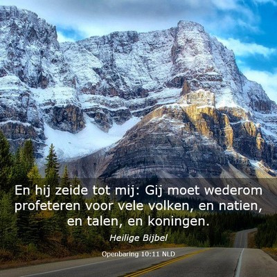 Picture 03 - Openbaring 10:11 NLD - En hij zeide tot mij: Gij moet wederom profeteren - Bible Verse Picture