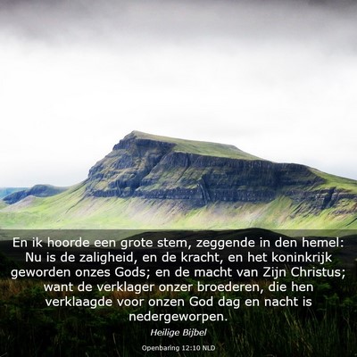 Picture 03 - Openbaring 12:10 NLD - En ik hoorde een grote stem, zeggende in den - Bible Verse Picture