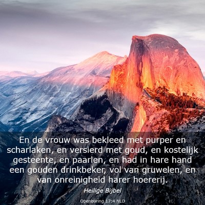 Picture 03 - Openbaring 17:4 NLD - En de vrouw was bekleed met purper en scharlaken, - Bible Verse Picture