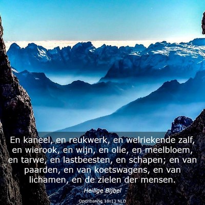 Picture 03 - Openbaring 18:13 NLD - En kaneel, en reukwerk, en welriekende zalf, en - Bible Verse Picture