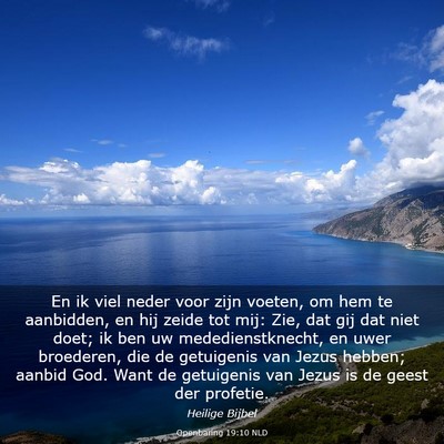 Picture 03 - Openbaring 19:10 NLD - En ik viel neder voor zijn voeten, om hem te - Bible Verse Picture