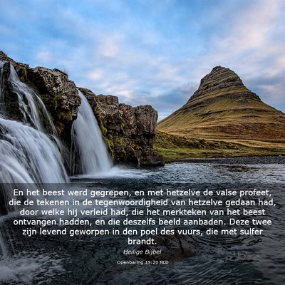 Picture 03 - Openbaring 19:20 NLD - En het beest werd gegrepen, en met hetzelve de - Bible Verse Picture