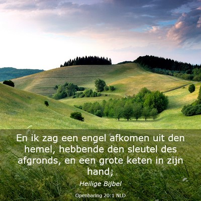 Picture 03 - Openbaring 20:1 NLD - En ik zag een engel afkomen uit den hemel, - Bible Verse Picture