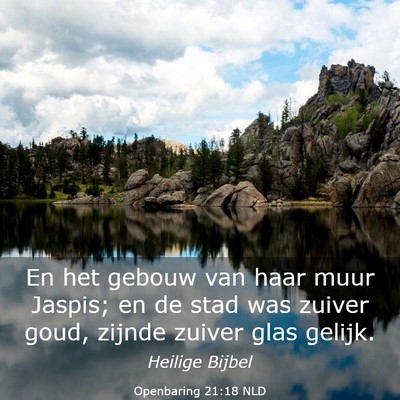 Picture 03 - Openbaring 21:18 NLD - En het gebouw van haar muur Jaspis; en de stad - Bible Verse Picture