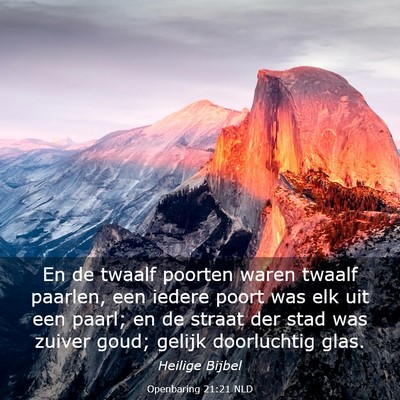 Picture 03 - Openbaring 21:21 NLD - En de twaalf poorten waren twaalf paarlen, een - Bible Verse Picture