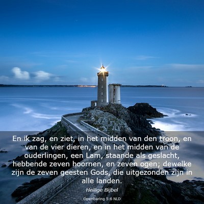 Picture 03 - Openbaring 5:6 NLD - En ik zag, en ziet, in het midden van den troon, - Bible Verse Picture