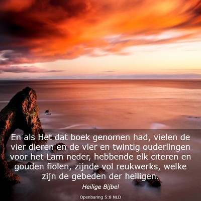 Picture 03 - Openbaring 5:8 NLD - En als Het dat boek genomen had, vielen de vier - Bible Verse Picture