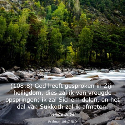Picture 03 - Psalmen 108:7 NLD - (108:8) God heeft gesproken in Zijn heiligdom, - Bible Verse Picture
