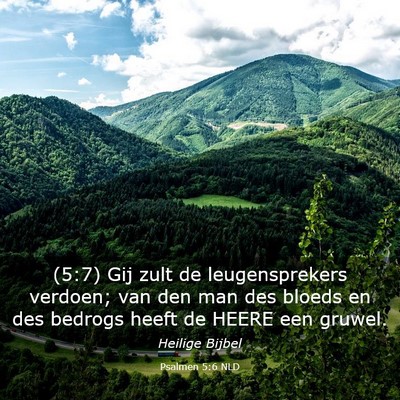 Picture 03 - Psalmen 5:6 NLD - (5:7) Gij zult de leugensprekers verdoen; van den - Bible Verse Picture