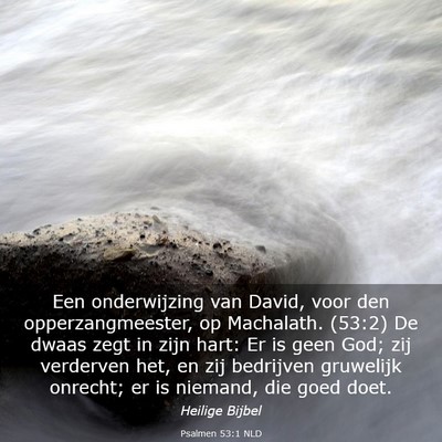 Picture 03 - Psalmen 53:1 NLD - Een onderwijzing van David, voor den - Bible Verse Picture
